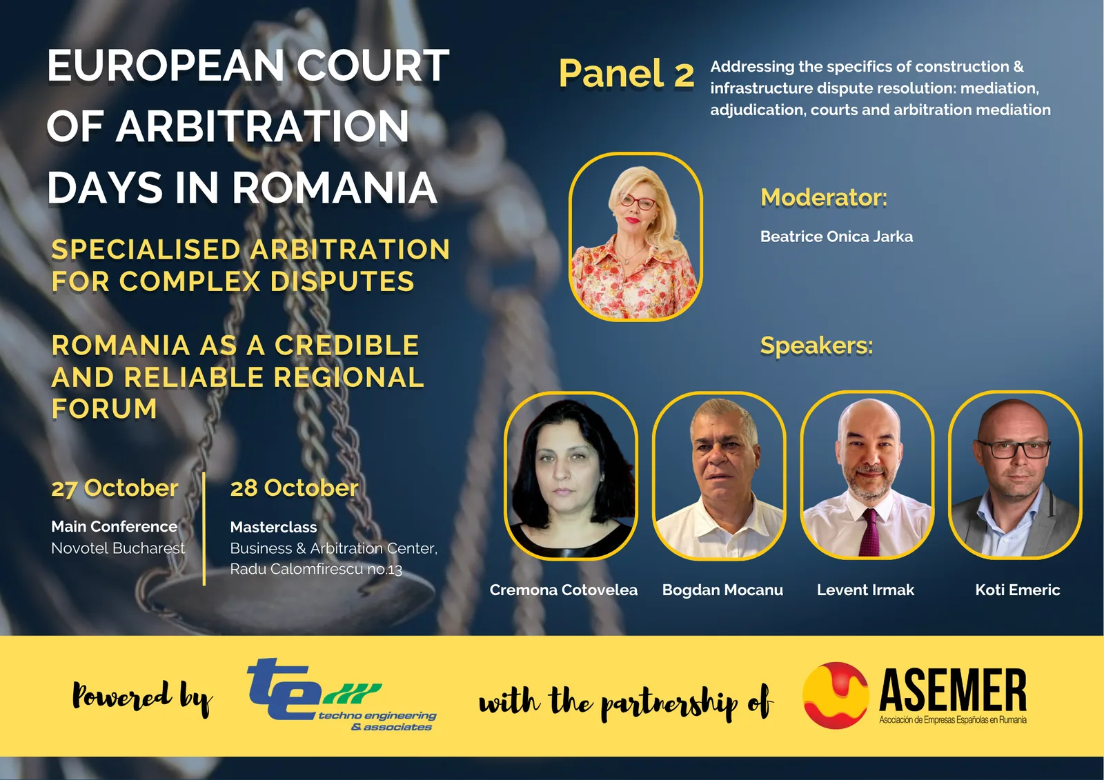 Panel 2: Construction & infrastructure dispute resolution. Beatrice Onica Jarka, Cremona Cotovelea, Bogdan Mocanu, Levent Irmak, Koti Emeric