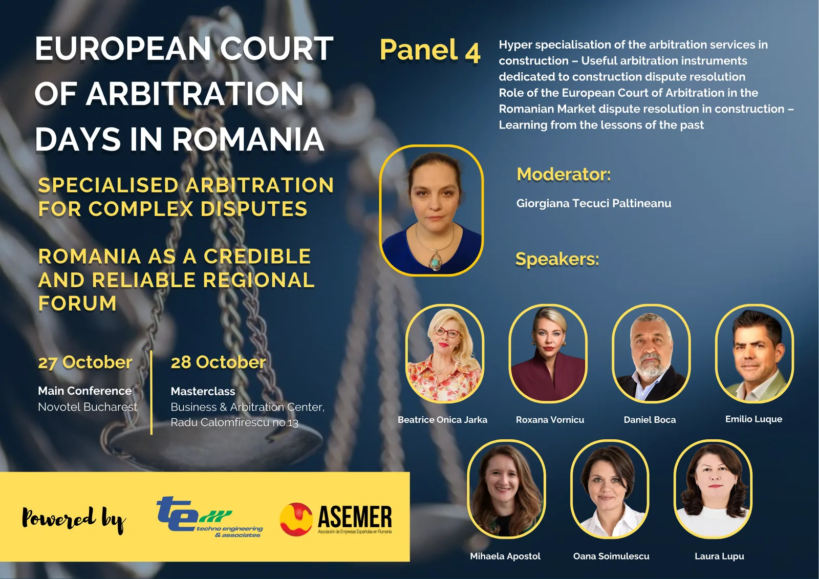 Panel 4: Specialised arbitration in construction. Giorgiana Tecuci Paltineanu, Beatrice Onica Jarka, Roxana Vornicu, Daniel Boca, Emilio Luque, Mihaela Apostol, Oana Soimulescu, Laura Lupu